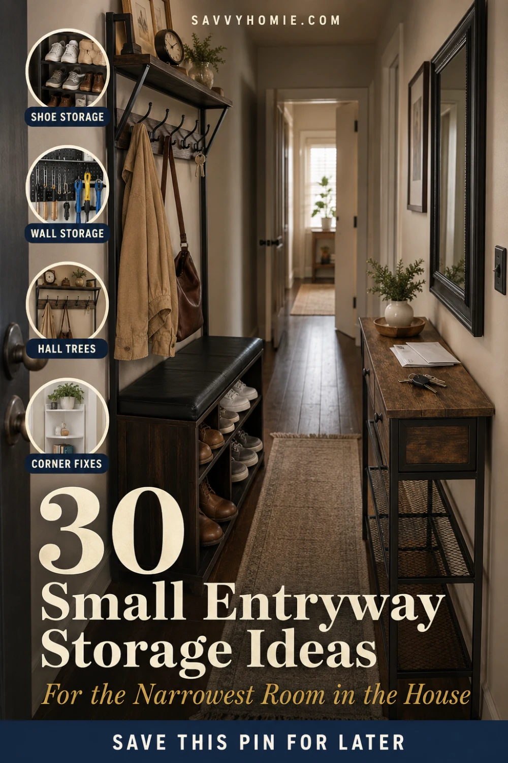 30 Small Entryway Storage Ideas for the Narrowest Room in the House, pin this list